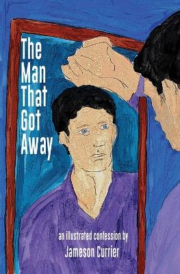Book cover for The Man That Got Away