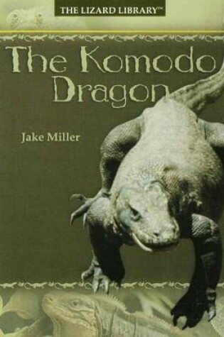 Cover of The Komodo Dragon