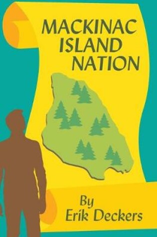 Cover of Mackinac Island Nation