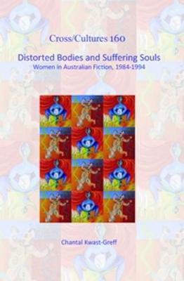 Cover of Distorted Bodies and Suffering Souls