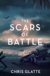 Book cover for The Scars of Battle