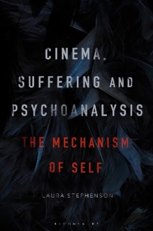 Cover of Cinema, Suffering and Psychoanalysis