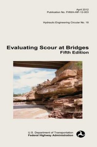 Cover of Evaluating Scour at Bridges