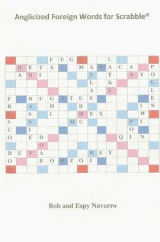 Cover of Anglicized Foreign Words for Scrabble