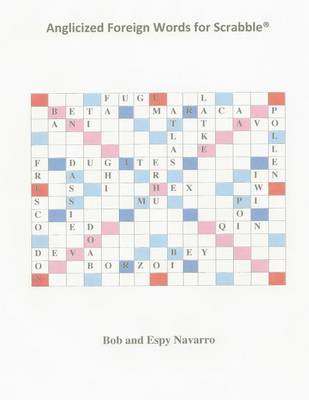 Book cover for Anglicized Foreign Words for Scrabble