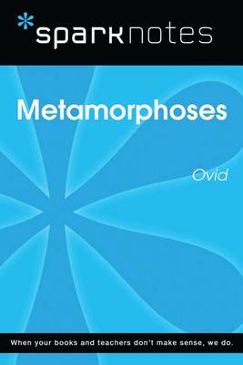 Book cover for Metamorphoses (Sparknotes Literature Guide)