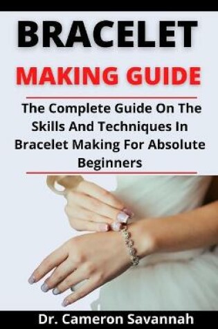 Cover of Bracelet Making Guide