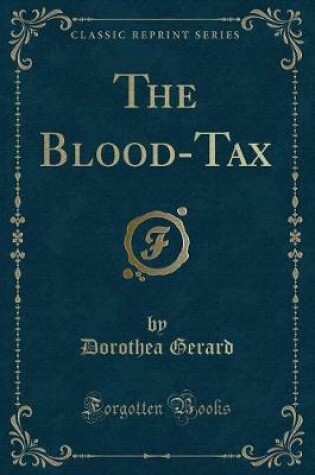 Cover of The Blood-Tax (Classic Reprint)