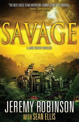 Book cover for Savage (a Jack Sigler Thriller)