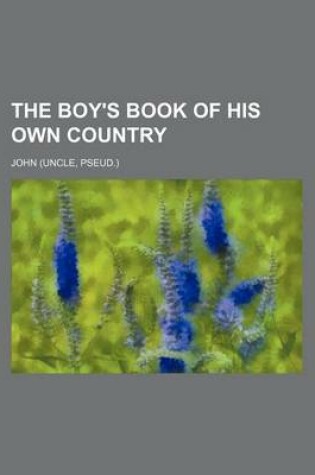 Cover of The Boy's Book of His Own Country