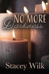 Book cover for No More Darkness