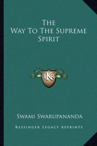 Cover of The Way to the Supreme Spirit