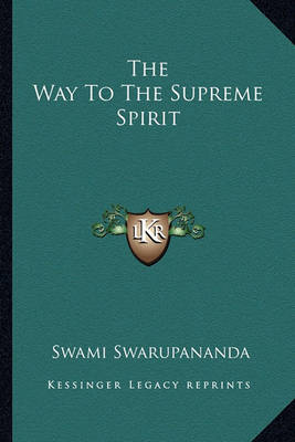 Book cover for The Way to the Supreme Spirit