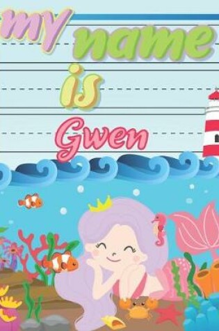 Cover of My Name is Gwen