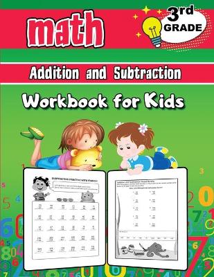 Book cover for 3rd Grade Math Addition and Subtraction Workbook for Kids