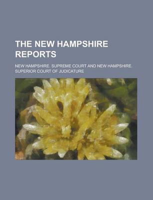 Book cover for The New Hampshire Reports Volume 77