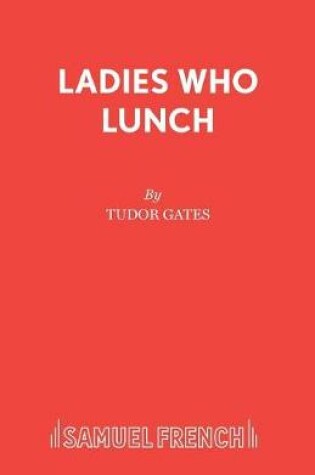 Cover of Ladies Who Lunch