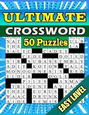 Cover of 50 Ultimate Easy Crossword Puzzle Book For Adults