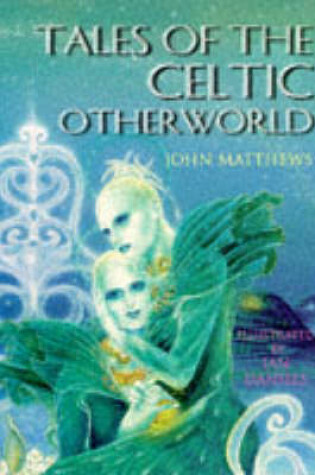 Cover of Tales of the Celtic Otherworld