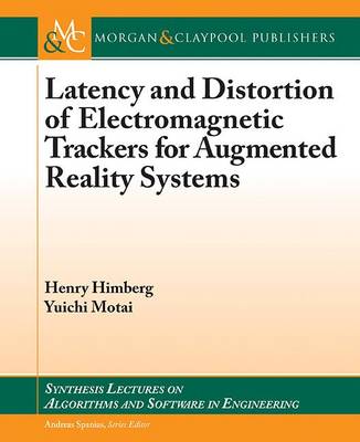 Book cover for Latency and Distortion of Electromagnetic Trackers for Augmented Reality Systems