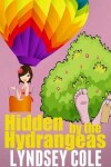 Book cover for Hidden by the Hydrangeas