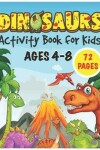 Book cover for Dinosaur activity book for kids ages 4-8