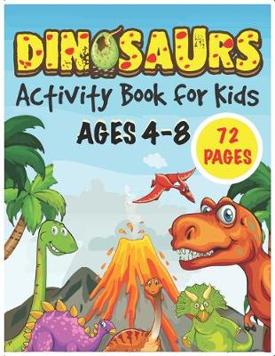 Cover of Dinosaur activity book for kids ages 4-8