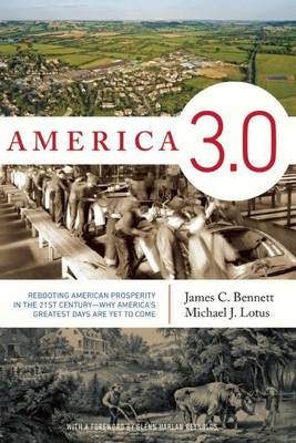 Book cover for America 3.0: Rebooting American Prosperity in the 21st Century?why America's Greatest Days Are Yet to Come