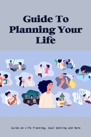 Cover of Guide To Planning Your Life