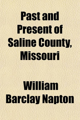 Book cover for Past and Present of Saline County, Missouri