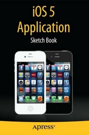 Cover of iOS 5 Application Sketch Book