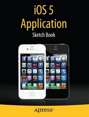 Book cover for iOS 5 Application Sketch Book