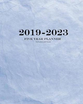 Book cover for 2019-2023 Textured Light Blue Five Year Planner