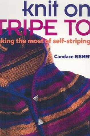 Cover of Knit One, Stripe Too