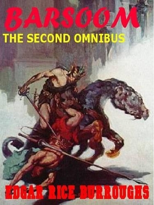Book cover for The Second Barsoom Omnibus