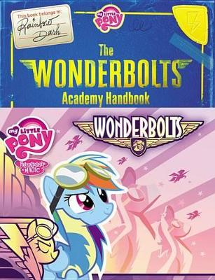 Cover of My Little Pony: The Wonderbolts Academy Handbook