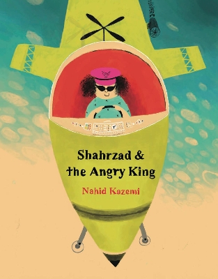 Cover of Shahrzad and the Angry King