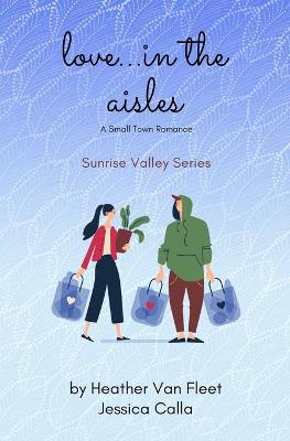 Book cover for Love in the Aisles