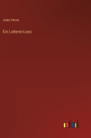 Cover of Ein Lotterie-Loos