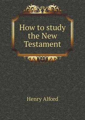 Book cover for How to study the New Testament