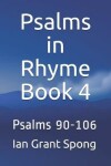 Book cover for Psalms in Rhyme Book 4