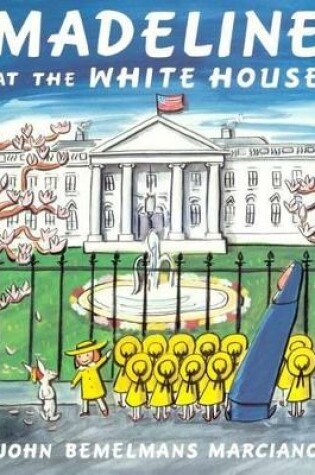 Cover of Madeline at the White House