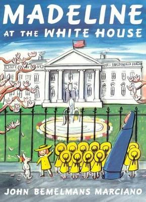Book cover for Madeline at the White House