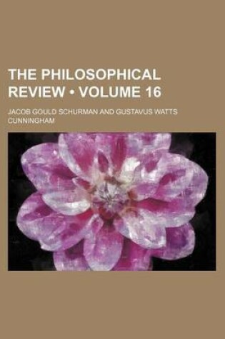 Cover of The Philosophical Review (Volume 16)