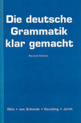 Cover of Die deutsche Grammatik klar gemacht