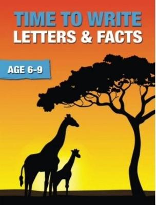 Cover of Time to Write Letters and Facts (6-9 Years)