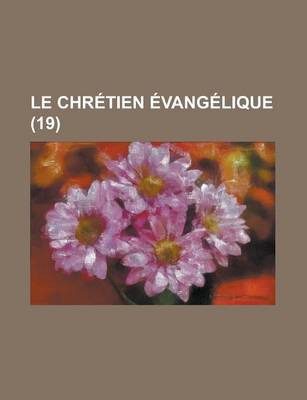 Book cover for Le Chretien Evangelique (19 )