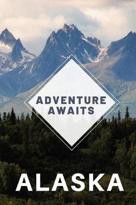 Book cover for Alaska - Adventure Awaits