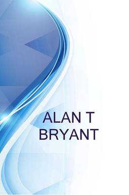 Book cover for Alan T Bryant, Director at Aim-Digital.Co.UK