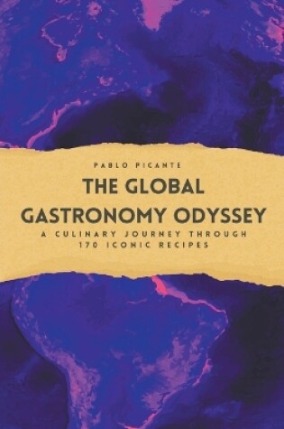 Cover of The Global Gastronomy Odyssey